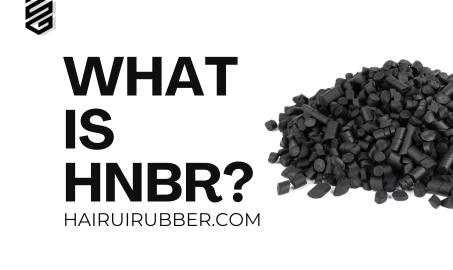 What is HNBR and How is it Made (Hydrogenated Nitrile Butadiene Rubber)
